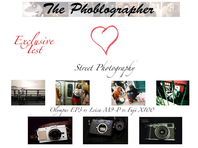 Street Photography Showdown: Leica M9-P vs Olympus EP3 vs Fuji X100