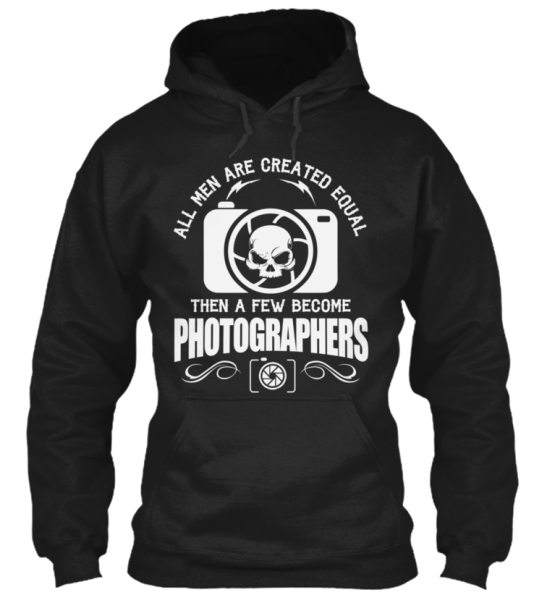 Photographers Hoodie from Teespring front