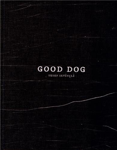 yusuf sevincli good dog