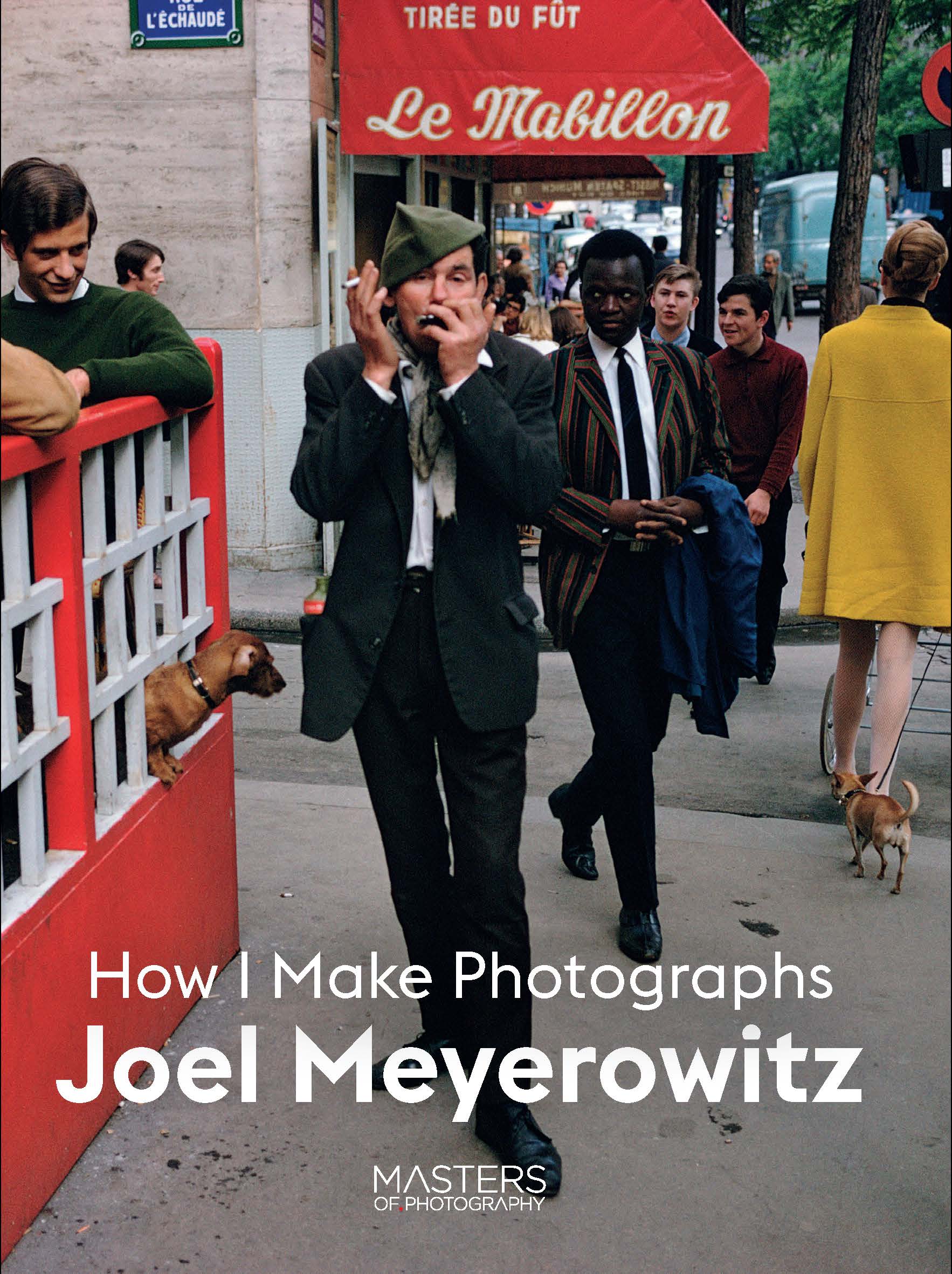 Joel Meyerowitz Teaches You How He Makes Photographs