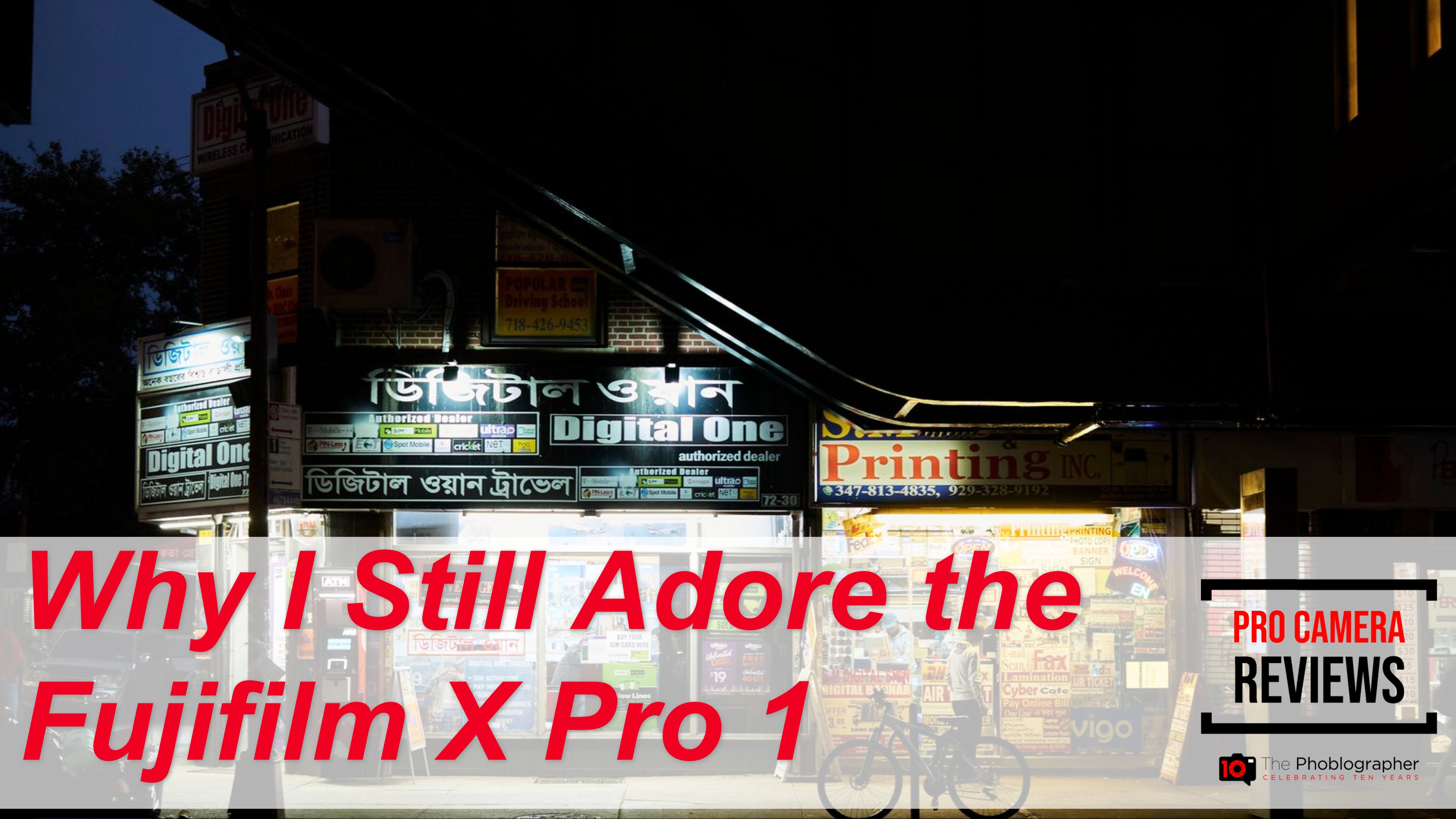 Why I Still Adore the Fujifilm X Pro 1 Years After It Came Out